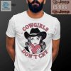 Vintage Cowgirls Dont Cry Funny Quote Shirt Unique Humor hotcouturetrends 1