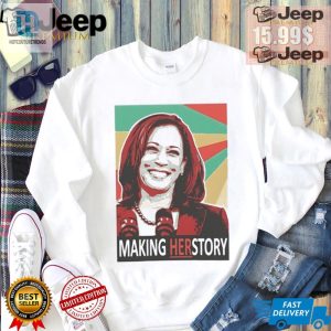 Kamala Harris Shirt Make History With A Twist And Laughs hotcouturetrends 1 3