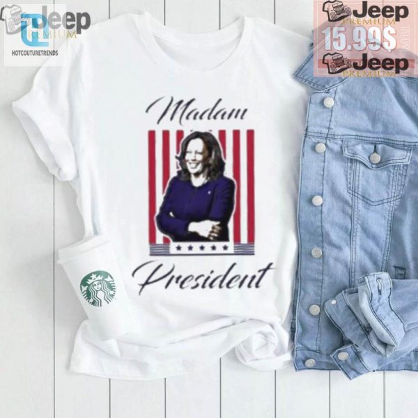 Vote Kamala 2024 Hilarious Madam Prez Tee hotcouturetrends 1 2