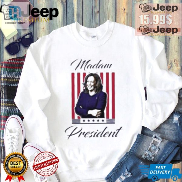 Vote Kamala 2024 Hilarious Madam Prez Tee hotcouturetrends 1 3