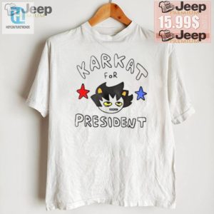 Karkat For President Funny Homestuck Shirt Unique Bold hotcouturetrends 1 1