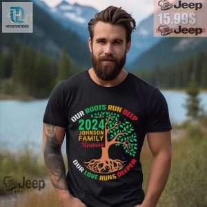 Get Our Roots Run Deep 2024 Reunion Shirt Retro Fun hotcouturetrends 1 3