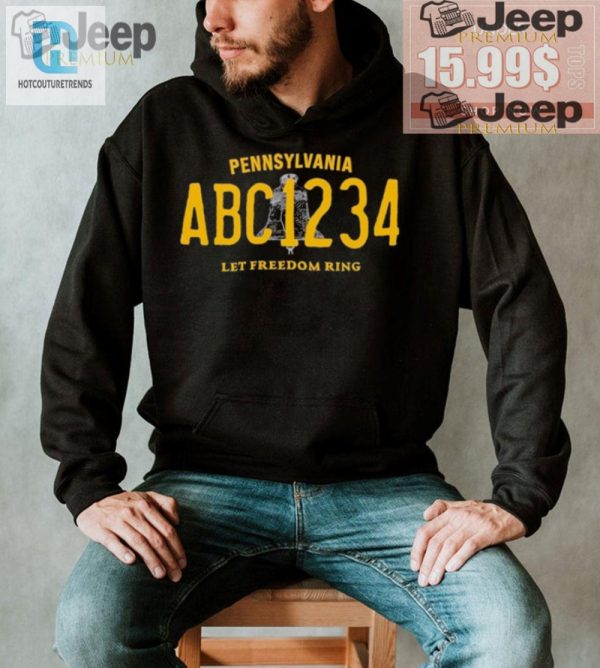 Quirky Let Freedom Ring Pa Abc1234 Pittsburgh Shirt Delight hotcouturetrends 1