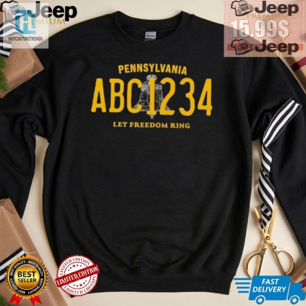 Quirky Let Freedom Ring Pa Abc1234 Pittsburgh Shirt Delight hotcouturetrends 1 1