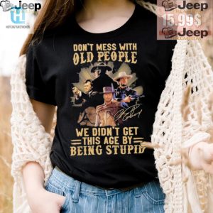 Funny George Strait Shirt Wisdom Wit Dont Age hotcouturetrends 1 2