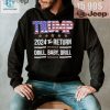 Funny Trump 2024 Tee Drill Baby Drill Limited Edition hotcouturetrends 1