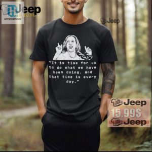 Get The Hilarious Kamala Harris Quote Shirt Wear The Fun hotcouturetrends 1 1