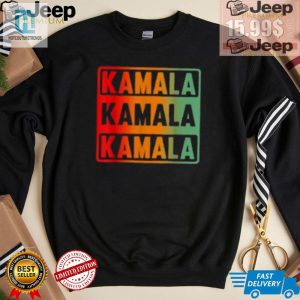 Get Laughs With Our Unique Kamala Kamala Kamala Shirt hotcouturetrends 1 1