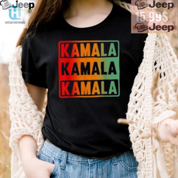 Get Laughs With Our Unique Kamala Kamala Kamala Shirt hotcouturetrends 1 2