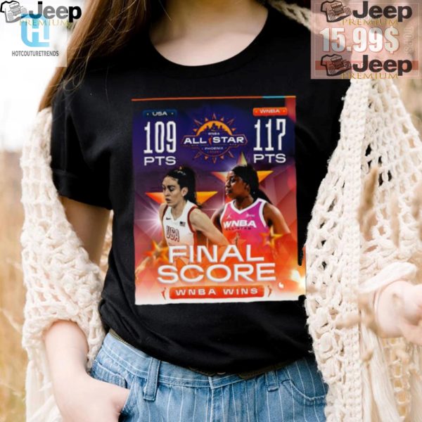 Wnba Allstar 2024 We Won Usa Lost Hilarious Score Shirt hotcouturetrends 1 2