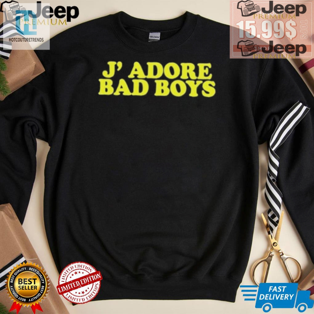 Ajhiaas Jadore Bad Boys Tee  Wear Your Humor Boldly