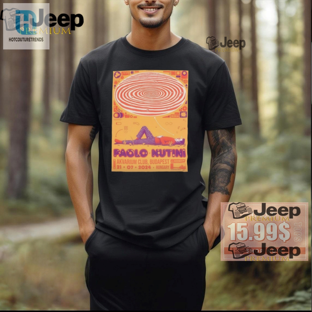 Rock In Style Nutini 2024 Budapest Tee  Laugh  Wear