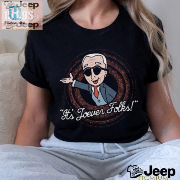 Funny Biden Its Joever Folks Tee Unique Political Humor hotcouturetrends 1 2