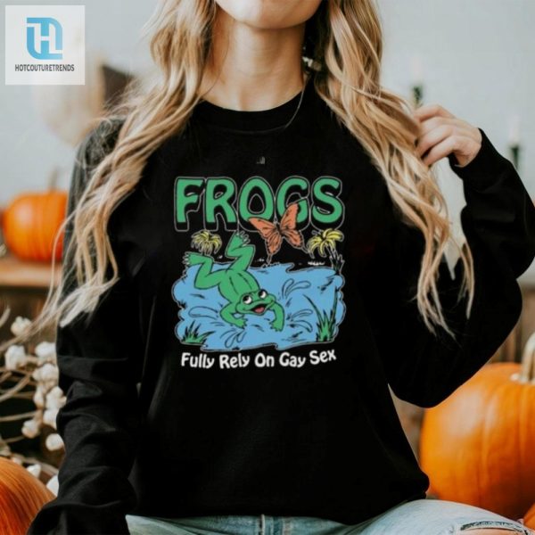 Gay Frogs Shirt Hilarious Unique Statement Tee hotcouturetrends 1