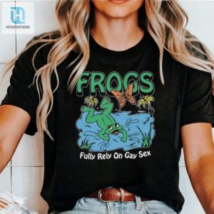 Gay Frogs Shirt Hilarious Unique Statement Tee hotcouturetrends 1 2