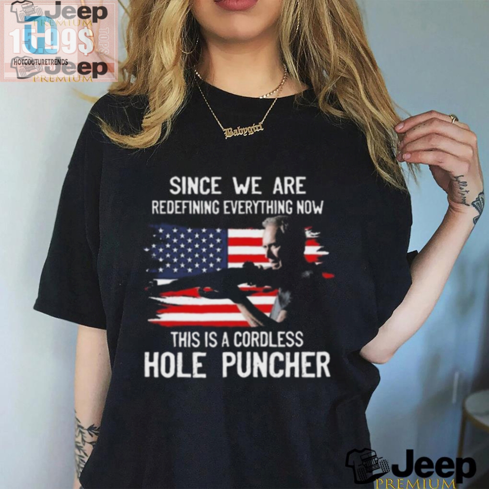 Unique Clint Eastwood Cordless Hole Puncher Shirt  Hilarious Tee