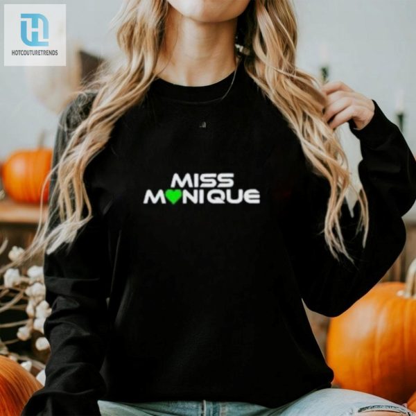 Rock Humor Style Miss Monique Logo Limited Shirt hotcouturetrends 1