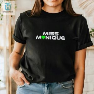 Rock Humor Style Miss Monique Logo Limited Shirt hotcouturetrends 1 1