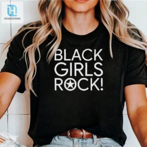 Lolworthy Black Girls Rock Shirt Slay In Style hotcouturetrends 1 2