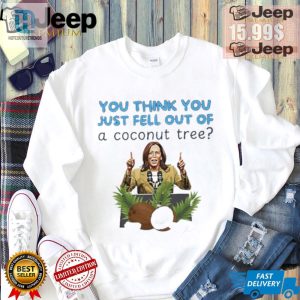 Funny Kamala Harris Coconut Tree Shirt Unique Political Humor hotcouturetrends 1 3