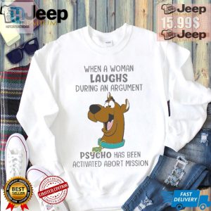 Psycho Scooby Doo Shirt Laugh During Argument Abort Mission hotcouturetrends 1 3