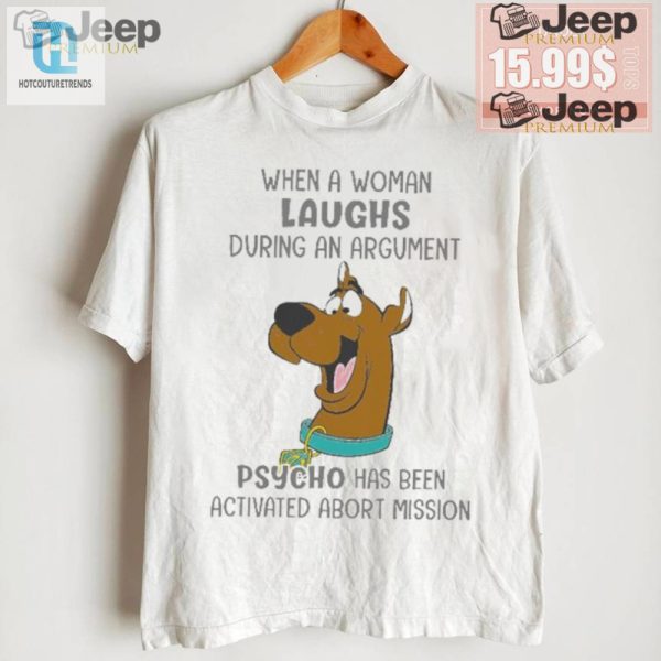 Funny Scooby Doo Argument Shirt Abort Mission Design hotcouturetrends 1