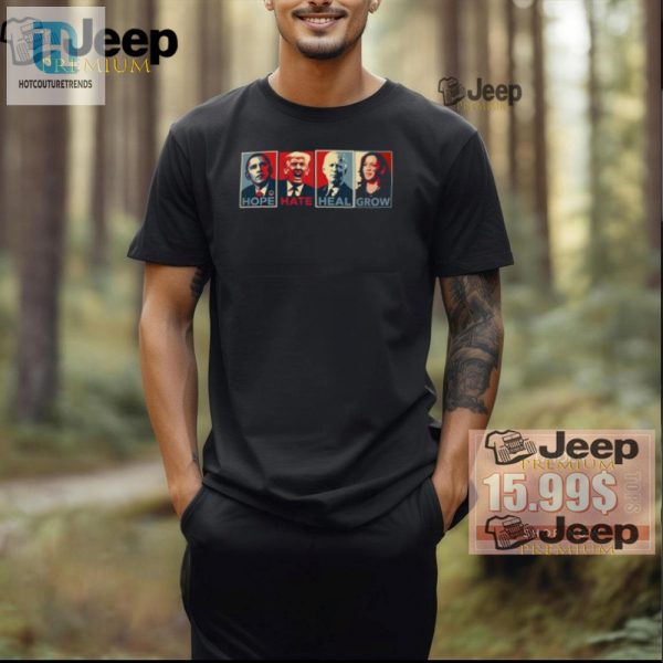 Quirky Hope Hate Heal Grow Tee Spread Laughs Love hotcouturetrends 1 2