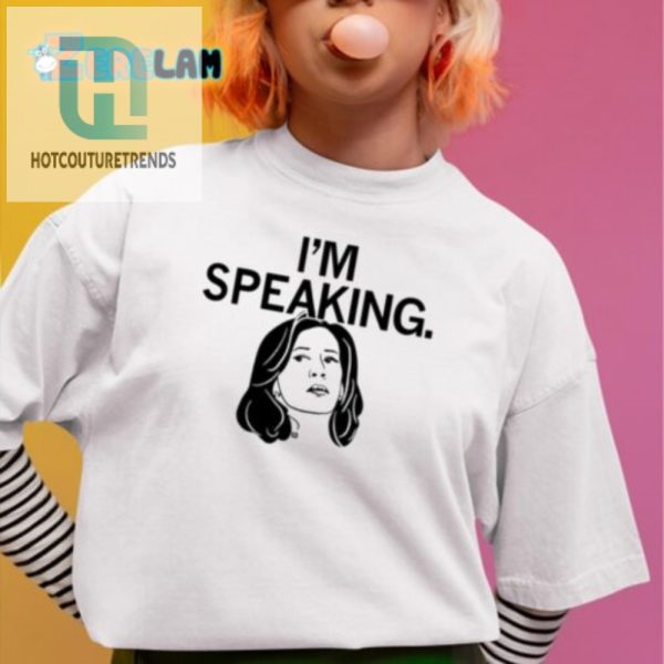 Funny Im Speaking Kamala Harris Graphic Tee Stand Out hotcouturetrends 1 1