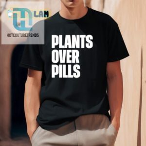 Get Your Laugh On John Salley Plants Over Pills Shirt hotcouturetrends 1 1