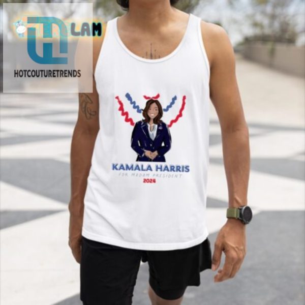 Kamala Harris 2024 Shirt Hilarious Madam President Tee hotcouturetrends 1 1