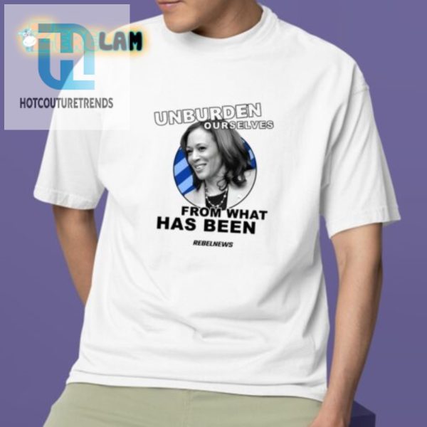 Hilarious Unburden Ourselves Kamala Harris Tee Unique Fun hotcouturetrends 1