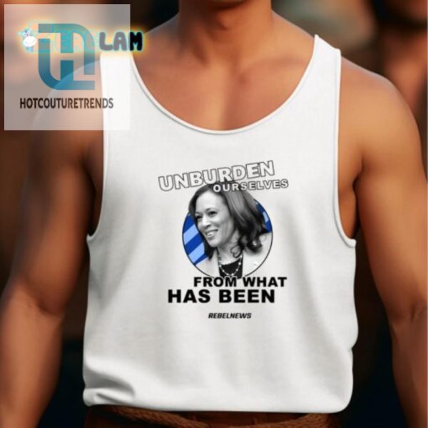 Hilarious Unburden Ourselves Kamala Harris Tee Unique Fun hotcouturetrends 1 4