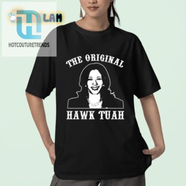 Unique Kamala Harris Hawk Tuah Shirt Fun Stylish Top hotcouturetrends 1