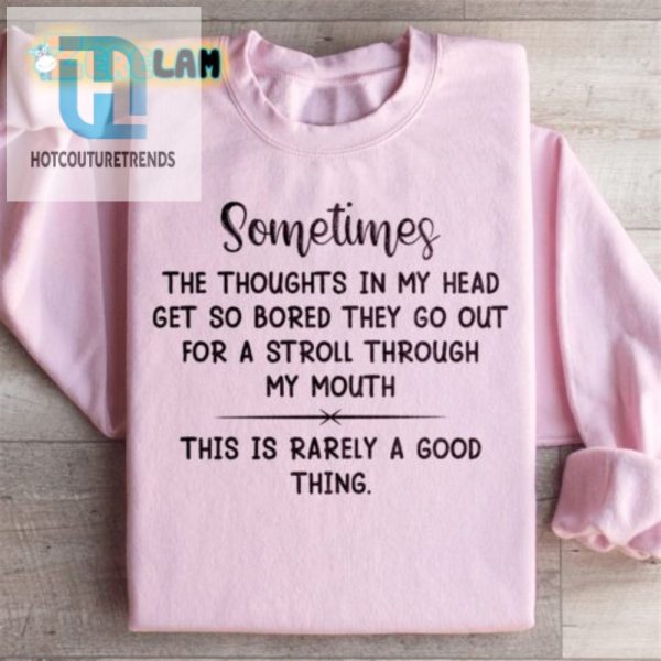 Bored Thoughts Funny Sweatshirt Stand Out In Style hotcouturetrends 1