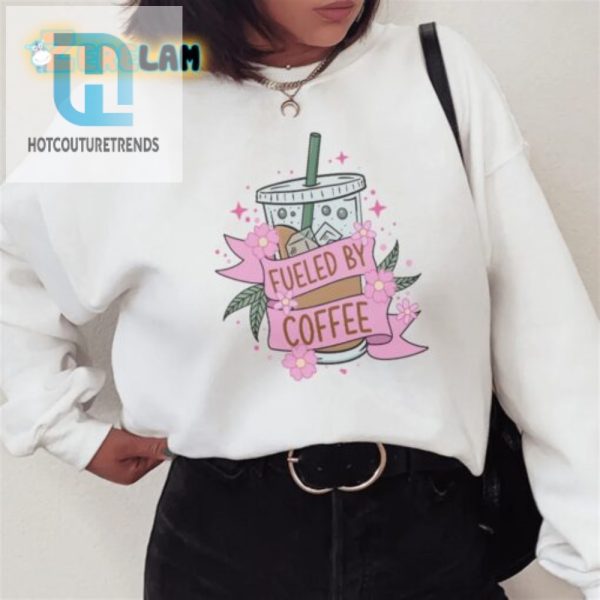 Espresso Yourself Hilarious Fueled By Coffee Sweatshirt hotcouturetrends 1 2