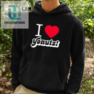 I Heart Yonutz Shirt Wear Your Humor Uniquely hotcouturetrends 1 2