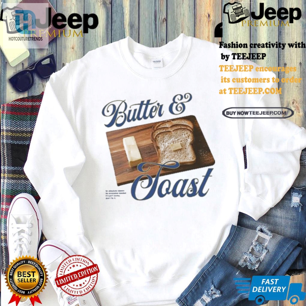 Funny Toast With Butter Classic Tshirt  No Avocados Needed