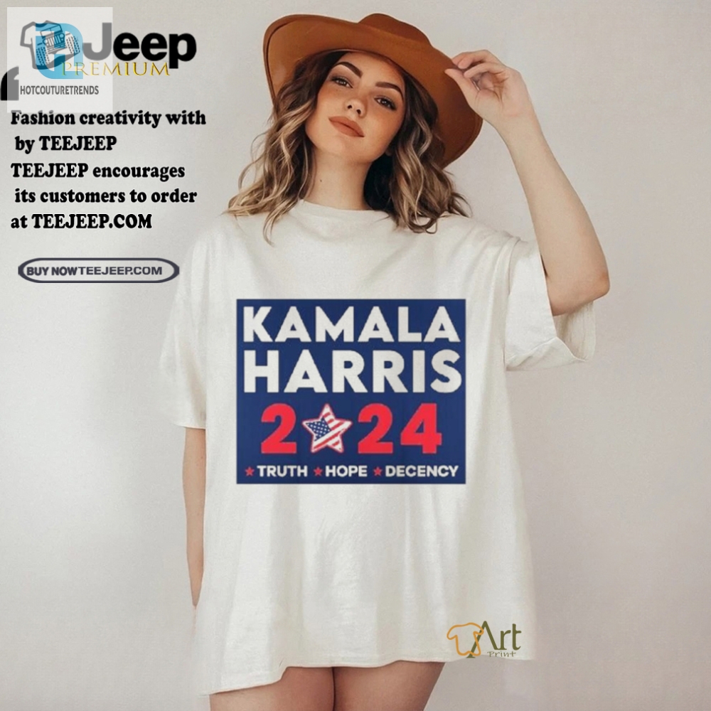 Kamala Harris 2024 Truth Hope Decency Tee With Humor