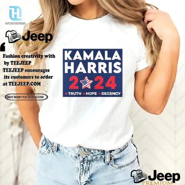 Kamala Harris 2024 Truth Hope Decency Tee With Humor hotcouturetrends 1 3