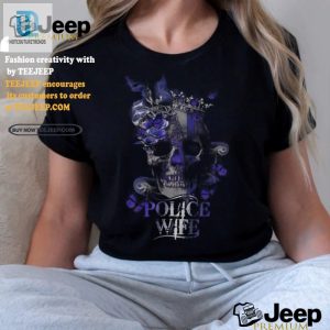 Funny Unique Police Skull Shirt Perfect For Police Wives hotcouturetrends 1 1