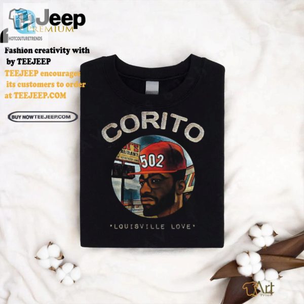 Get Quirky Corito Louisville Love Shirt With A Hilarious Twist hotcouturetrends 1 2