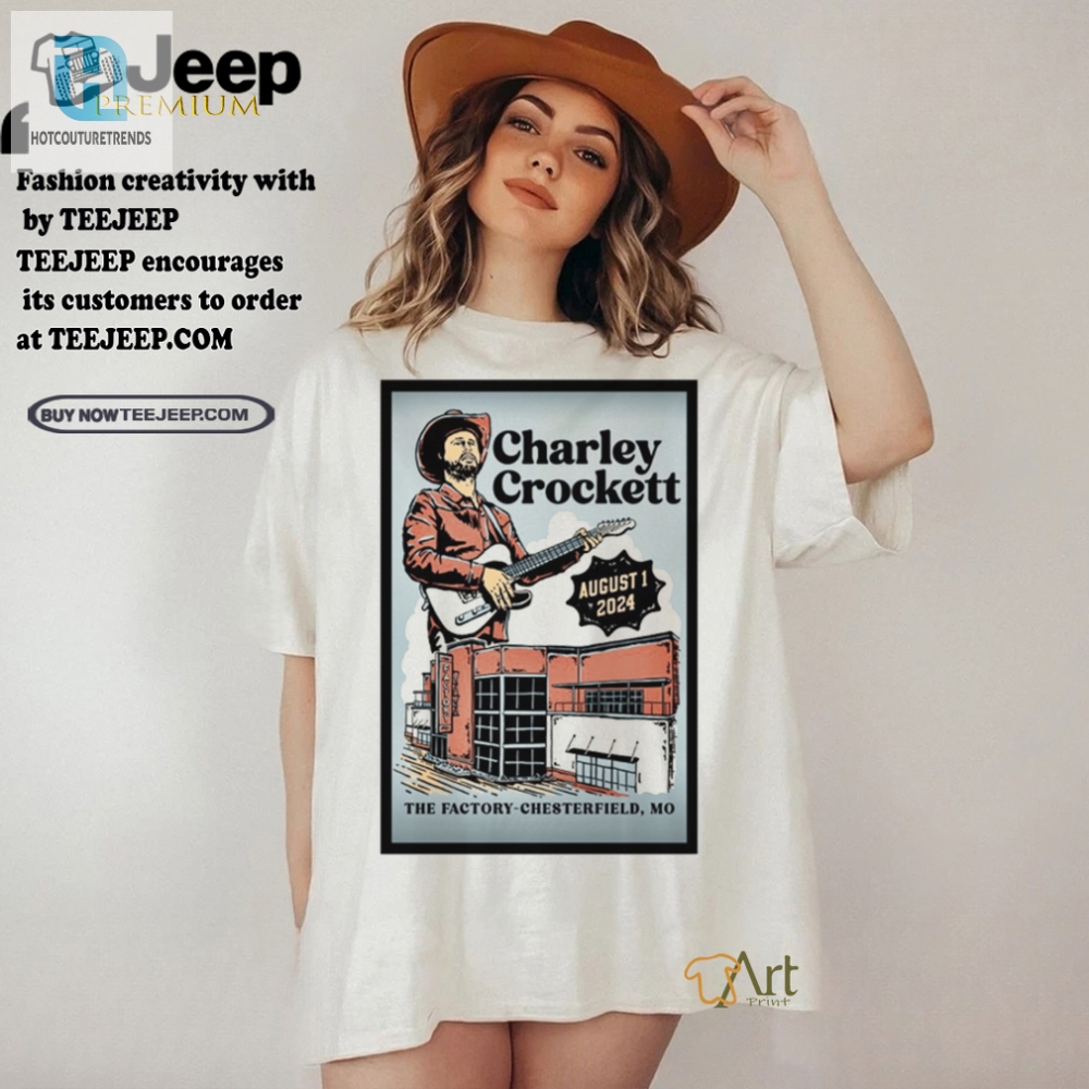 Snag Your Charley Crockett Aug 1 24 Shirt  Too Cool To Miss