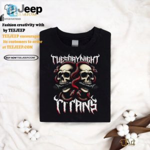 Get Your Hilarious Jdfromny Tuesday Night Titans Tee hotcouturetrends 1 3