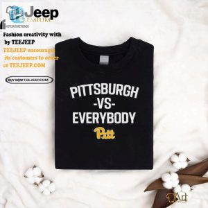 Pittsburgh Vs Everybody Shirt Funniest Pitt Fan Gear hotcouturetrends 1 2