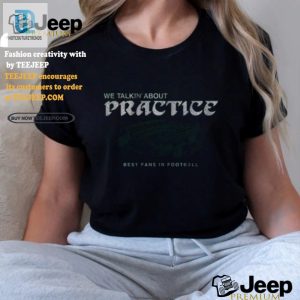 Funny We Talkin About Practice Philadelphia Football Shirt hotcouturetrends 1 1