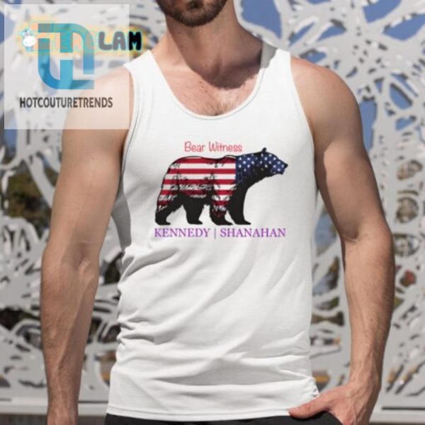 Bear Witness Hilarious Kennedy Shanahan Shirt Special hotcouturetrends 1 4