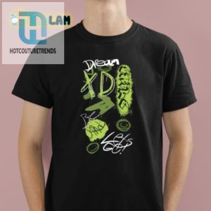 Get Your Laughs With Unique Dream Graffiti Unisex Shirt hotcouturetrends 1 1