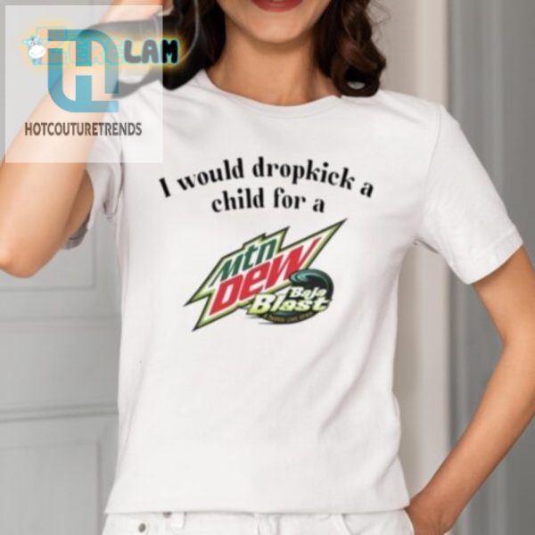 Hilarious Dropkick For Baja Blast Shirt Unique Funny Tee hotcouturetrends 1 1