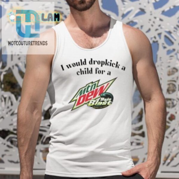 Hilarious Dropkick For Baja Blast Shirt Unique Funny Tee hotcouturetrends 1 4