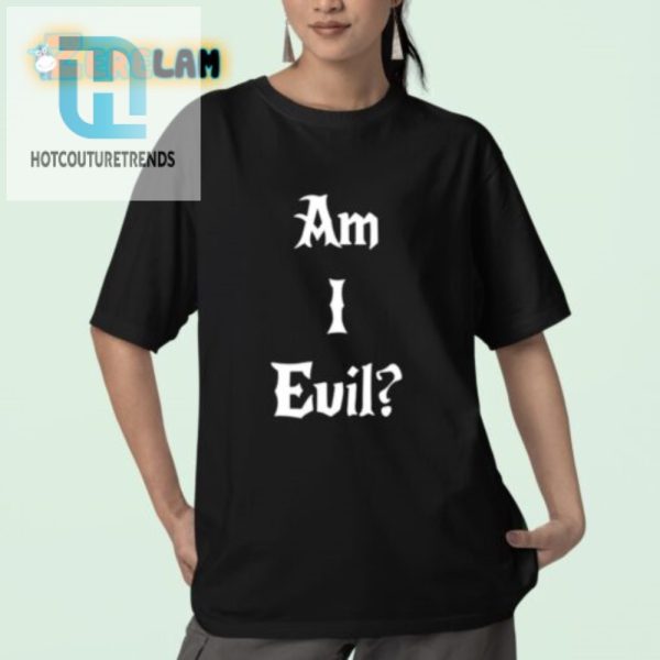 Rock Humor Unique James B. Jones Am I Evil Shirt hotcouturetrends 1